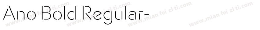 Ano Bold Regular字体转换